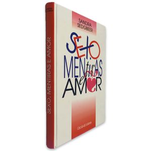 Sexto Mentiras e Amor - Sandra Sedgbeer