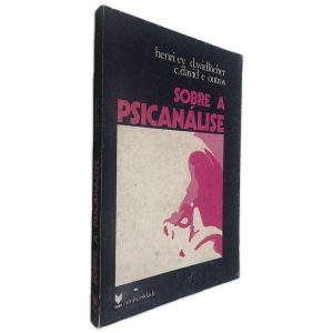 Sobre a Psicanálise - Henri Ey D. Wildlöcher