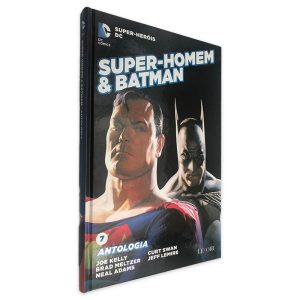 Super-Homen _ Batman Antologia - Joe Kelly - Brad Meltzer
