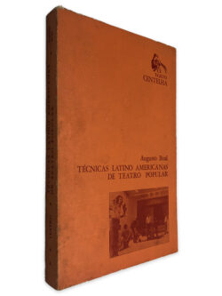 Técnicas Latino Americanas de Teatro Popular - Augusto Boal