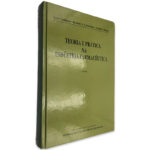 Teoria e Prática na Indústria Farmacêutica (Volume I) - Leon Lachman