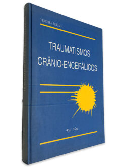 Traumatismos Crânio-Encefálicos - Rui Vaz