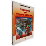 Veleiros do Tempo Cósmico - João de Mancelos