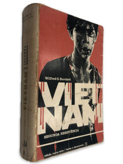 Vietnam (Segunda Resistência) - Wilfred G. Burchett