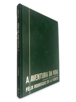 A Aventura da Vida (A Aventura de África 3) - Félix Rodrígues de la Fuente