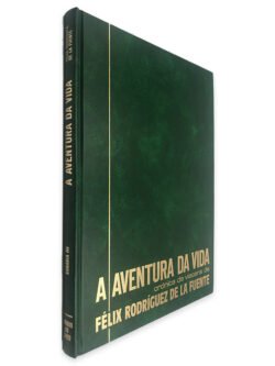 A Aventura da Vida (Eurásia 4) - Félix Rodrígues de la Fuente
