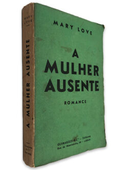 A Mulher Ausente - Mary Love