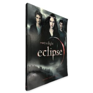 A Saga Twilight Eclipse (Os Bastidores do Filme) - Mark Cotta Vaz