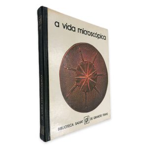 A Vida Microscópica (Biblioteca Salvat GT de Grandes Temas)
