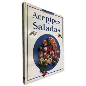 Acepipes e Saladas (Cozinhas do Mundo)