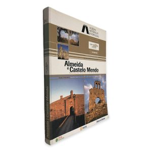 Almeida e Castelo Mendo - Aldeias Históricas de Portugal
