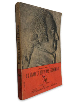 As Grandes Doutrinas Económicas - Arthur Taylor