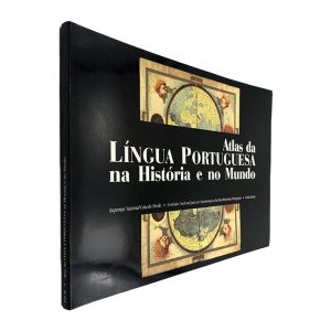 Atlas da Língua Portuguesa na História e no Mundo