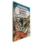 Caninos Brancos - Jack London