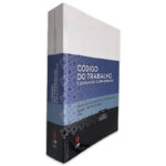 Código do Trabalho e Legislação Complementar - Maria do Rosário Palma Ramalho