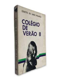 Colégio de Verão II - Odette de Saint-Maurice