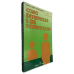 Como Entrevistar e ser Entrevistado - Michele Brown - Gyles Brandreth