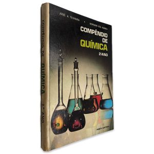 Compêndio de Química (2° Ano) - José A. Teixeira - Adriana B. S. Nunes