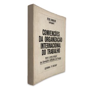 Convenções da Organização Internacional do Trabalho - Vitor Ramalho
