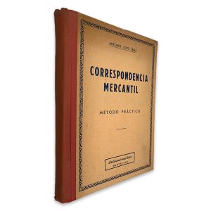 Correspondencia Mercantil (Método Práctico) - Antonio Cots Trías