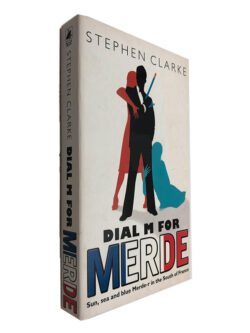 Dial M For Merde - Stephen Clarke