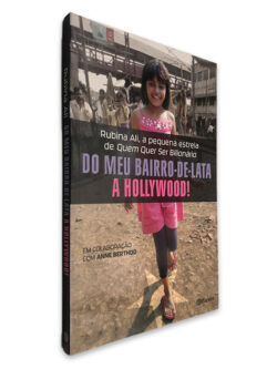 Do Meu Bairro-de-lata a Hollywood - Rubina Ali - Anne Berthod
