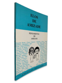 Elos de Amizade (Pensamentos de Amizade) - Colecção Retalhos