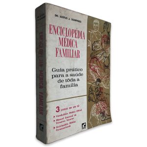 Enciclopédia Médica Familiar - Justus J. Schifferes