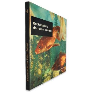 Enciclopédia do Reino Animal (Volume 4)
