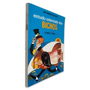 Estudos Orientado Dos Bichos - Lino Moreira da Silva - Miguel Torga