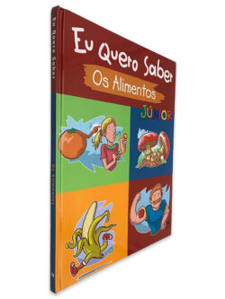 Eu Quero Saber - Os Alimentos