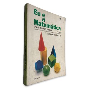 Eu e a Matemática (9º ano de escolaridade - livro de Consulta 3) - M. Engracia Domingos