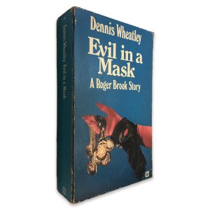 Evil in a Mask - Dennis Wheatley