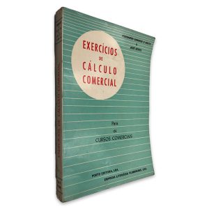 Exercícios de Cálculo Comercial - Fernando Sanches e Brito - José Bento