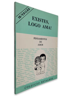 Existes, Logo Ama (Pensamentos de Amor)