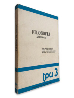 Filosofia Antologia (TPU 3) - João Morais Barbosa - Maria José Vaz Pinto.jpgj