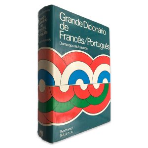 Grande Dicionário de Português - Framcês - Domingos de Azevedo 2