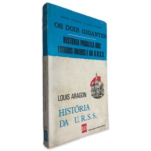 História da U.R.S.S. (Volume 10) - André Maurois - Louis Aragon