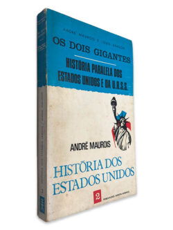 História dos Estados Unidos (Volume II) - André Maurois
