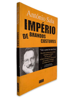 Império de Brandos Costumes - António Sala