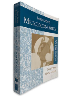 Introduction to Microeconomics - Saul Estrin - David Laidler