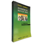 Inventem-se Novos Pais - Daniel Sampaio