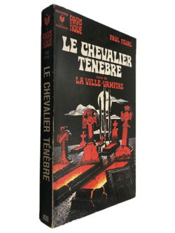 Le Chevalier Ténébre - Paul Féval