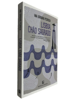 Lisboa, Chão Sagrado - Ana Bárbara Pedrosa
