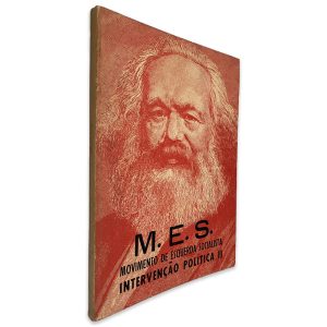 M. E. S. Movimento de Esquerda Socialista (Intervenção Política II)