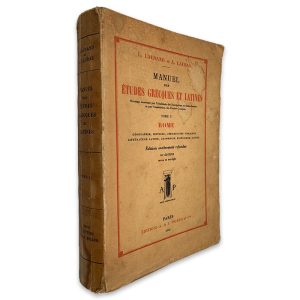 Manuel des Études Grecques Et Latines (Tome II - Rome) - L. Laurand - A. Lauras