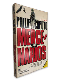 Mercenários (Volume I) - Philip Caputo