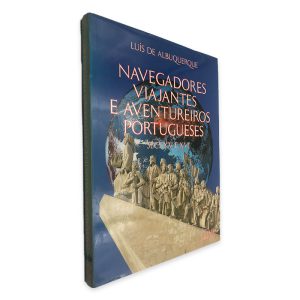 Navegadores Viajantes e Aventureiros Portugueses (Séc XV e XVI) - Luís de Albuquerque 2