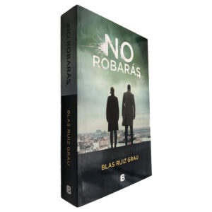 No Robarás - Blas Ruiz Grau