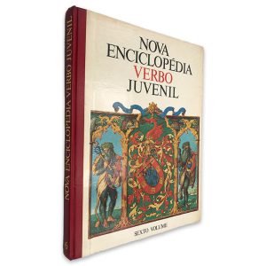 Nova Enciclopédia Verbo Juvenil (Volume VI)